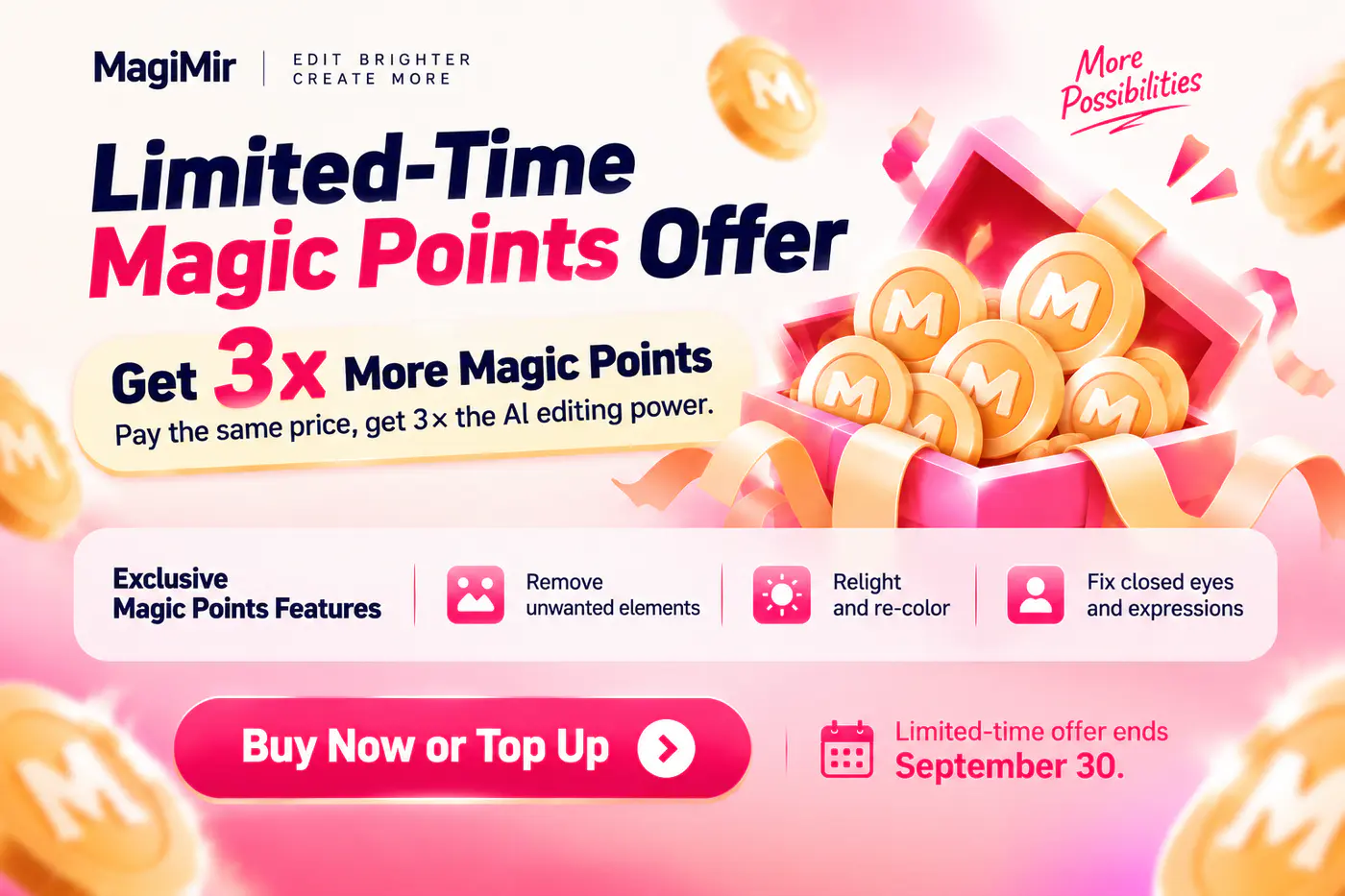 Limited-Time Magic Points Offer: Get 3× More AI Editing Power With MagiMir